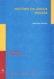 HISTÓRIA DA LÍNGUA INGLESA, Júlia Dias Ferreira - EDIÇOES COLIBRI