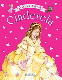 GIRASSOL EDIÇOES PRINCESAS-CINDERELA, VV.AA. - GIRASSOL EDIÇOES