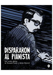 Penguin Random House Grupo Editorial, S.A.U. Dispararon al pianista