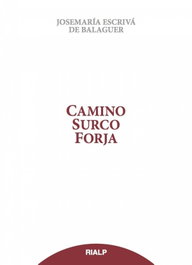 Camino, Surco, Forja, Josemaría Escrivá de Balaguer - RIALP