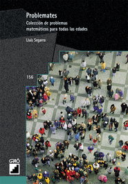 GRAO, Problemates: Colección problemas matemáticos todas edades - Lluis Segarra I Neira