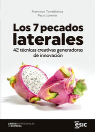 Los 7 pecados laterales, Francisco Torreblanca y Paco Lorente - ESIC