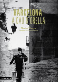 Barcelona a cau d´orella, Xavier Theros - COMANEGRA