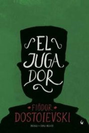 El jugador, Fiódor Dóstoievski - NEVSKY PROSPECTS