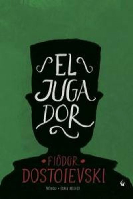 El jugador, Fiódor Dóstoievski - NEVSKY PROSPECTS
