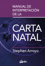 GAIA Manual de interpretación de la carta natal, Stephen Arroyo - GAIA