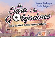 Les noies som una canya, Laura Gallego; Laia López - ESTRELLA POLAR