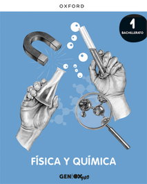 OXFORD UNIVERSITY PRESS, Geniox Pro Física y Química 1º Bachillerato - OXFORD UNIVERSITY PRESS