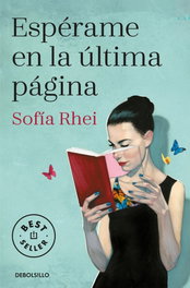 DEBOLSILLO, ESPÉRAME EN LA ÚLTIMA PÁGINA, Sofia Rhei