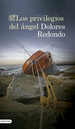 Los privilegios del ángel, Dolores Redondo - DESTINO