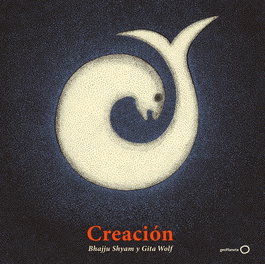 Creación, Bhajju Shyam; Gita Wolf - GEOPLANETA