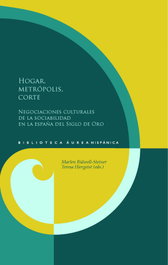 Hogar, Metropolis, Corte: Negociaciones culturales, Marlen Bidwell-Steiner - Iberoamericana - Vervuert
