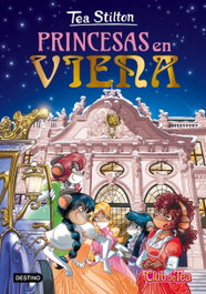 DESTINO INFANTIL PRINCESAS EN VIENA, Tea Stilton