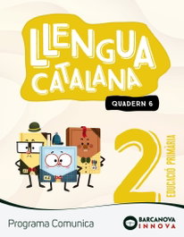 BARCANOVA, Comunica 2. Llengua catalana. Quadern 6 - Ester Clavé