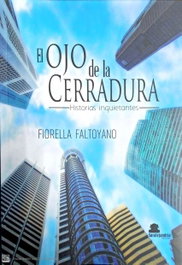 El ojo de la cerradura, Fiorella Faltoyano - SAR ALEJANDRIA EDICIONES