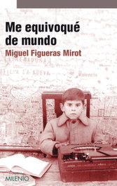 Me equivoqué de mundo, MILENIO EDITORIAL