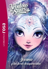 HACHETTE HEROES, Iceana y las flores desaparecidas - Nebulous Stars 5