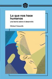 DR. BUK, Lo que nos hace humanos - Michael Tomasello