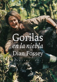 PEPITAS DE CALABAZA, Gorilas en la niebla - Dian Fossey