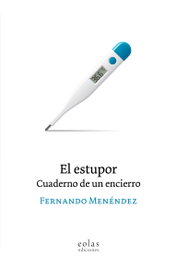 El estupor, Fernando Menéndez - EOLAS