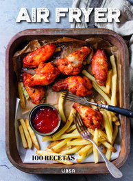 Air Fryer: 100 Recetas (100% Saludable), Johanna Thompson - LIBSA