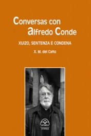 Conversas con Alfredo Conde, Xose Manuel Caño - IR INDO