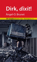 Dirk, dixit!, Angelo Brunet - ONADA EDICIONS