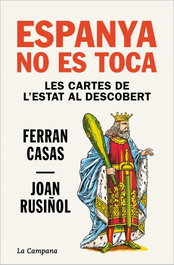 LA CAMPANA Espanya no es toca, Ferran Casas/Joan Rusiñol - LA CAMPANA