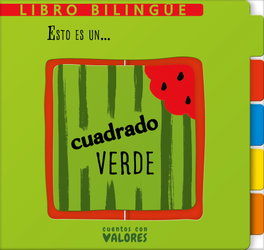 CUENTOS CON VALORES, Cuadrado verde; Green Square - Editorial Cuentos con Valores