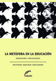 EDUVIM (IBD) LA METAFORA EN LA EDUCACION. DESCRIPCIONES E IMPLICACIONES