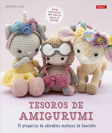 DRAC, Tesoros de Amigurumi, Erinna Lee - Tesoros de Amigurumi: 15 proyectos adorables ganchillo