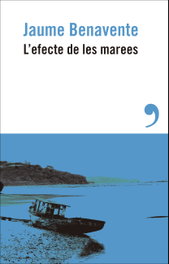 L'efecte de les marees, Jaume Benavente - ALREVES