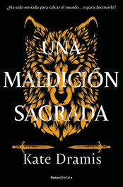 Una maldición sagrada, Kate Dramis - Roca Editorial