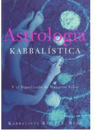 Astrología Kabbalística, Rav Berg - Cangrejo Editores