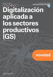 ALTAMAR EDITORIAL, DIGITALIZACION APL.SECTORES PRODUCCION GS 25 CF - (25).(G.S).DIGITALIZACION APLICADA SECTORES PRODUCTIVOS