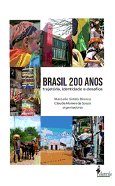 Brasil 200 anos: trajetórias, identidades e desafios, Cláudia Moraes de Souza y Marcello SimÃ - ALAMEDA