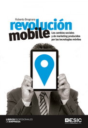REVOLUCIÓN MOBILE, Roberto Brognara - ESIC