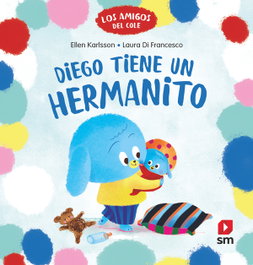 Diego tiene un hermanito, Ellen Karlsson - SM
