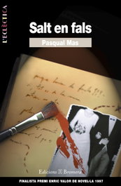 Salt en fals, Pasqual Mas Uso - BROMERA EDICIONS