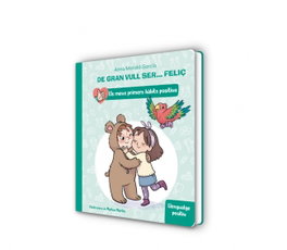 Beascoa, De gran vull ser... feliç: llenguatge positiu, Anna Morato García - Beascoa