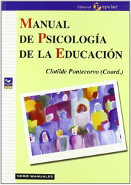 Manual de Psicología de la Educación, Antonio Esquivias Villalobos - POPULAR