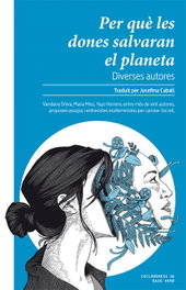 Per què les dones salvaran el planeta, VV.AA. - RAYO VERDE