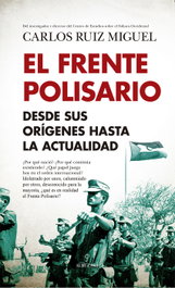 El Frente Polisario, Carlos Ruiz Miguel - ALMUZARA EDITORIAL