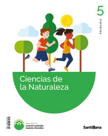 SANTILLANA (26).C.NATURALES 5ºPRIM.(CONSTRUYENDO NUEVOS MUNDOS)