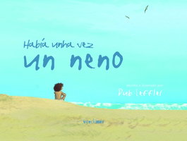Alvarellos Editora, Había unha vez un neno, Dub Leffler - Alvarellos Editora