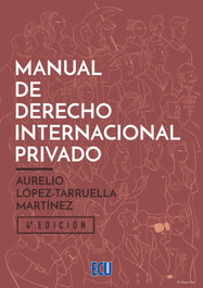 ECU, Manual de Derecho Internacional Privado 4.ª ed. - López Tarruella Martínez, Aurelio Jesús