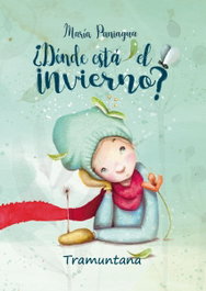 ¿Dónde está el invierno?, María Paniagua Linares - TRAMUNTANA