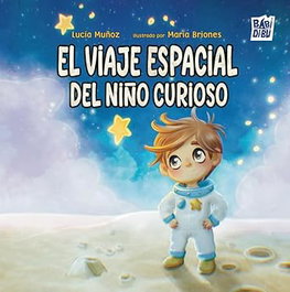 BABIDI-BU El viaje espacial del niño curioso, Lucia Muñoz