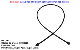 MATABI Manguera completa super