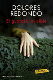 El guardia invisible, Dolores Redondo - LABUTXACA